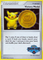 Victory Medal - 2008-2009 (Battle Road Spring) - League & Championship Cards Holofoil - Poke-Collect