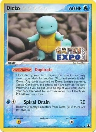 Ditto (Squirtle) - 64/113 (Games Expo 2007) 64 - Miscellaneous Cards & Products - Poke-Collect