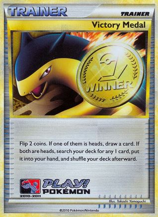 Victory Medal - 2010-2011 (Battle Road Spring) - League & Championship Cards Holofoil - Poke-Collect