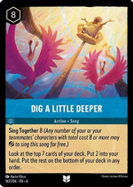 Dig a Little Deeper (162/204) - Ursulas Return Cold Foil - Poke-Collect
