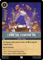 I Find 'Em, I Flatten 'Em (196/204) - Ursulas Return Cold Foil - Poke-Collect