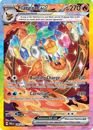 Flareon ex - 146/131 146 - SV Prismatic Evolutions Holofoil Flareon ex - 146/131 146 - SV Prismatic Evolutions Holofoil