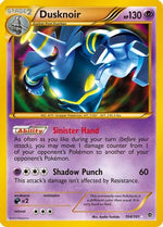 Dusknoir 104/101 - Plasma Blast Holofoil - Poke-Collect
