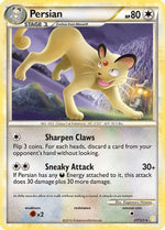 Persian 27/123 - HeartGold & SoulSilver Reverse Holofoil - Poke-Collect