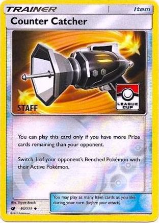 Counter Catcher - 91/111 (League Cup) [Staff] 91 - League & Championship Cards Reverse Holofoil - Poke-Collect