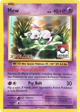 Mew - 53/108 (League Challenge) [3rd Place] 53 - League & Championship Cards Holofoil - Poke-Collect