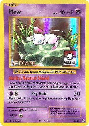 Mew - 53/108 (League Challenge) [4th Place] 53 - League & Championship Cards Holofoil - Poke-Collect