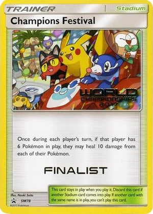 Champions Festival - SM78 (World Championships 2017) [Finalist] SM78 - SM Promos