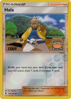 Hala - 126/145 (Regional Championships) [Staff] 126 - League & Championship Cards Reverse Holofoil - Poke-Collect