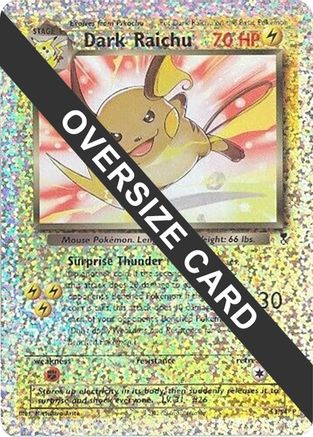 Dark Raichu - S3/S4 (Box Topper) S3 - Jumbo Cards Reverse Holofoil - Poke-Collect