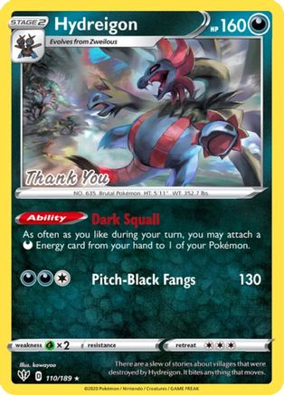 Hydreigon - 110/189 [Thank You] 110 - Miscellaneous Cards & Products Reverse Holofoil - Poke-Collect