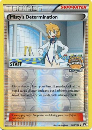 Misty's Determination - 104/122 (Regional Championships) [Staff] 104 - League & Championship Cards Reverse Holofoil - Poke-Collect