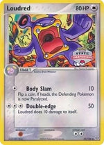 Loudred 35/106 (State Championships) 35 - League & Championship Cards - Poke-Collect