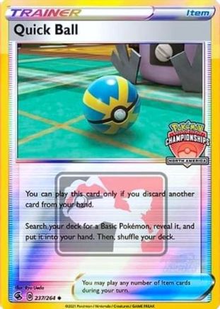 Quick Ball - 237/264 (North America Championships) 237 - League & Championship Cards Reverse Holofoil - Poke-Collect