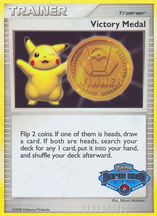 Victory Medal - 2007-2008 (Battle Road Spring) - League & Championship Cards Holofoil - Poke-Collect