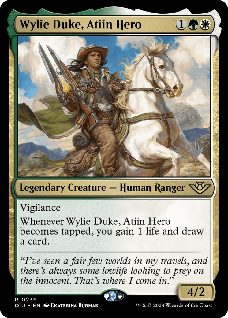Wylie Duke, Atiin Hero (PPOTJ-239) - Outlaws of Thunder Junction Promos - Poke-Collect