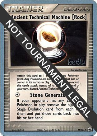 Ancient Technical Machine [Rock] - 2004 (Reed Weichler) 85 - World Championship Decks - Poke-Collect
