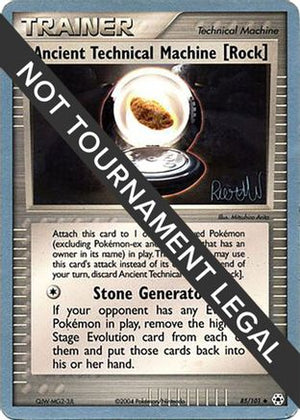 Ancient Technical Machine [Rock] - 2004 (Reed Weichler) 85 - World Championship Decks - Poke-Collect