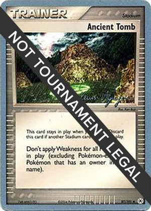 Ancient Tomb - 2004 (Kevin Nguyen) 87 - World Championship Decks - Poke-Collect