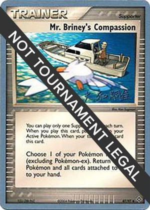 Mr. Briney's Compassion - 2004 (Tsuguyoshi Yamato) 87 - World Championship Decks - Poke-Collect