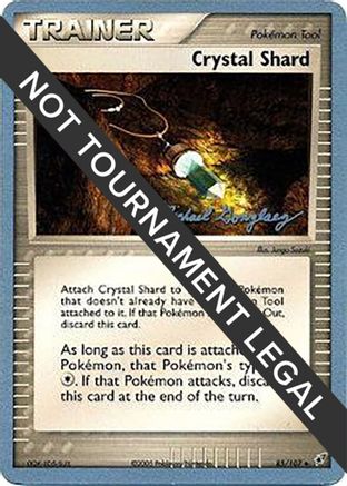 Crystal Shard - 2005 (Michael Gonzalez) 85 - World Championship Decks - Poke-Collect