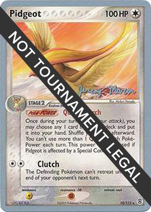 Pidgeot - 2005 (Jeremy Maron) 10 - World Championship Decks - Poke-Collect