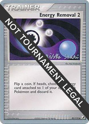 Energy Removal 2 - 2006 (Miska Saari) 82 - World Championship Decks - Poke-Collect