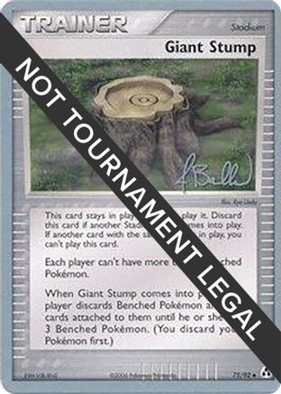 Giant Stump - 2006 (Jimmy Ballard) 75 - World Championship Decks - Poke-Collect