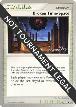 Broken Time-Space - 2009 (Jason Martinez) 104 - World Championship Decks - Poke-Collect