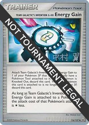 Team Galactic's Invention G-101 Energy Gain - 2009 (Tsubasa Nakamura) 116 - World Championship Decks - Poke-Collect