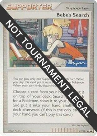 Bebe's Search - 2010 (Mychael Bryan) 89 - World Championship Decks - Poke-Collect