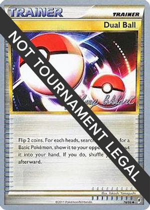 Dual Ball - 2012 (Zachary Bokhari) 78 - World Championship Decks - Poke-Collect