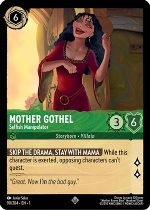 Mother Gothel - Selfish Manipulator (90/204) - The First Chapter Cold Foil