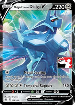 Origin Forme Dialga V 113 - Prize Pack Series Three Holofoil - Poke-Collect
