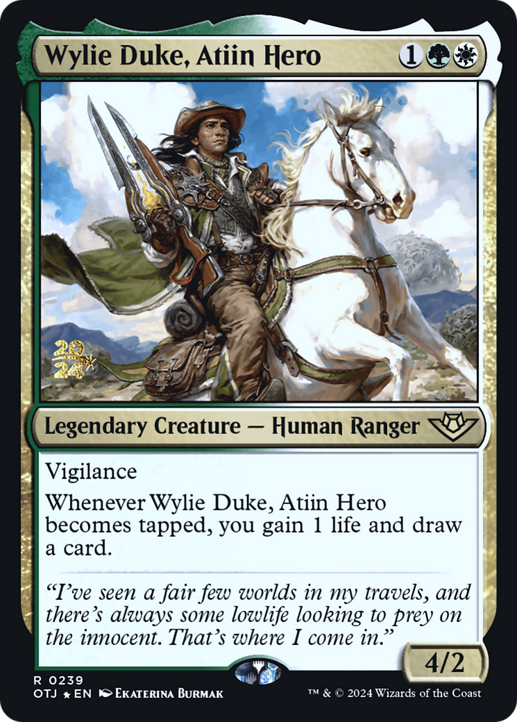 Wylie Duke, Atiin Hero (PRE-239) - Outlaws of Thunder Junction Promos Foil - Poke-Collect