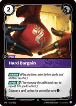 Hard Bargain (136/221) - Spiritforged Foil - Poke-Collect