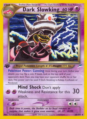 Dark Slowking 20/105 - Neo Destiny 1st Edition - Poke-Collect