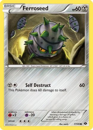 Ferroseed 77/99 - Next Destinies - Poke-Collect