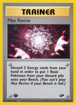 Max Revive 117/132 - Gym Challenge Unlimited - Poke-Collect