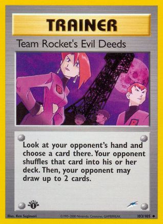 Team Rocket's Evil Deeds 103/105 - Neo Destiny 1st Edition - Poke-Collect