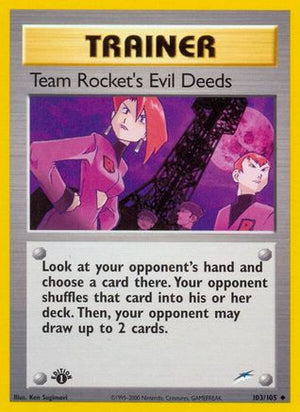 Team Rocket's Evil Deeds 103/105 - Neo Destiny 1st Edition - Poke-Collect