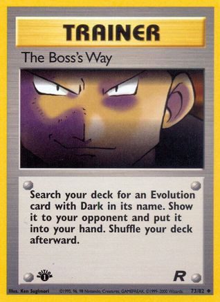 The Boss's Way 73/82 - Team Rocket Unlimited - Poke-Collect