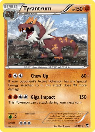 Tyrantrum 62/111 - Furious Fists Reverse Holofoil Tyrantrum 62/111 - Furious Fists Reverse Holofoil
