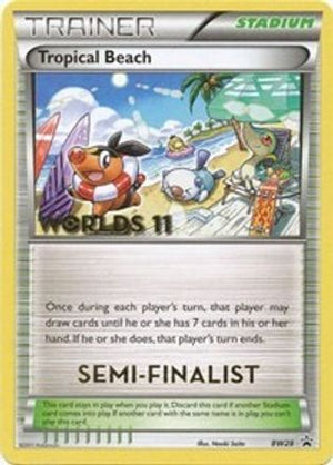 Tropical Beach - BW28 (Worlds 11) [Semi Finalist] BW28 - Black and White Promos - Poke-Collect