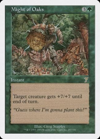 Might of Oaks [Seventh Edition] - Poke-Collect