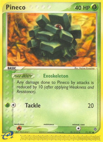 Pineco (71) [Dragon] - Poke-Collect