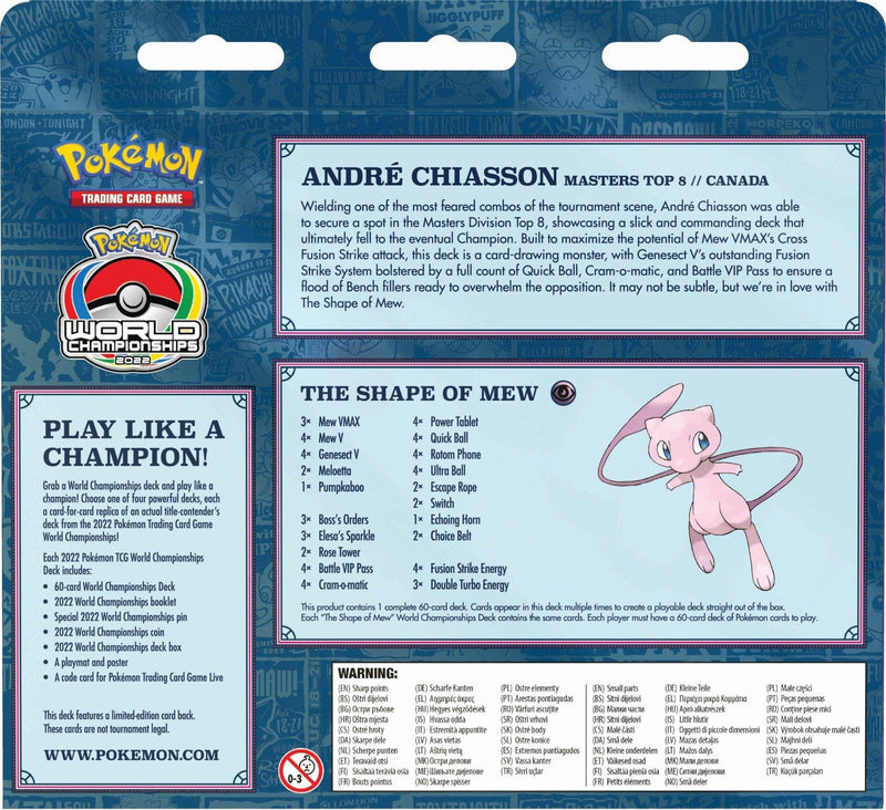 2022 World Championships Deck (The Shape of Mew - Andre Chiasson) - Poke-Collect